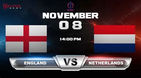 england vs netherlands today match